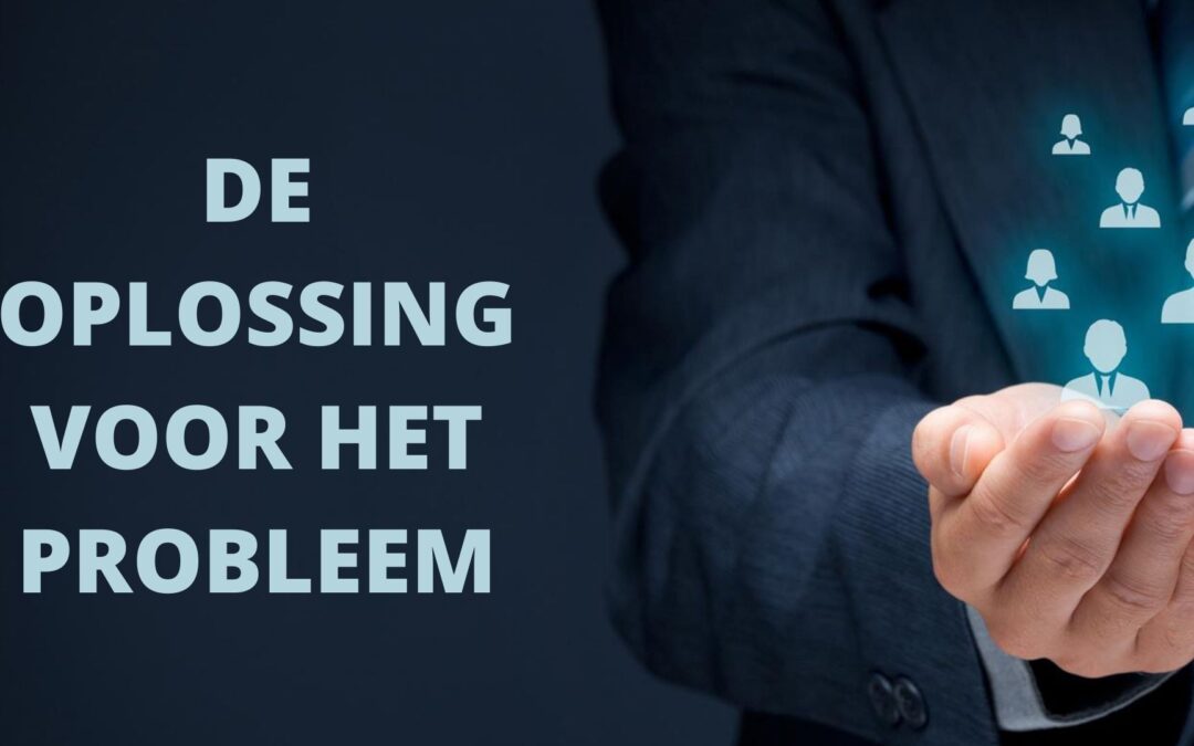 De oplossing voor het probleem